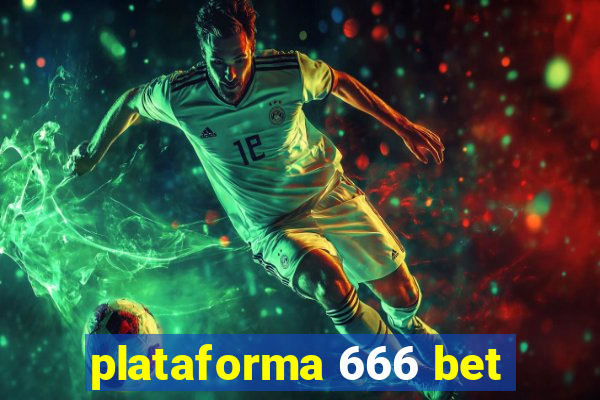 plataforma 666 bet